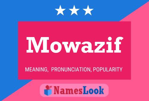 Affiche de nom Mowazif