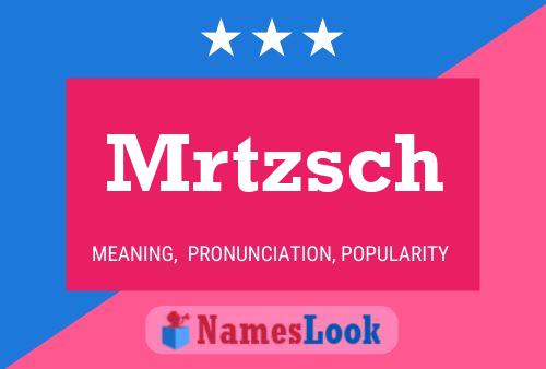 Affiche de nom Mrtzsch