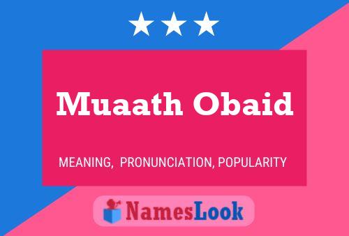 Affiche de nom Muaath Obaid