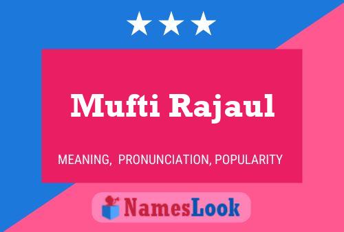 Affiche de nom Mufti Rajaul