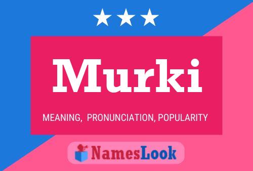 Affiche de nom Murki