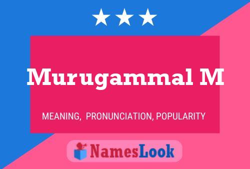 Affiche de nom Murugammal M