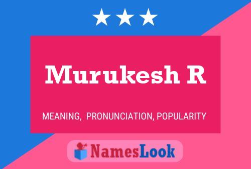 Affiche de nom Murukesh R