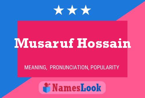 Affiche de nom Musaruf Hossain