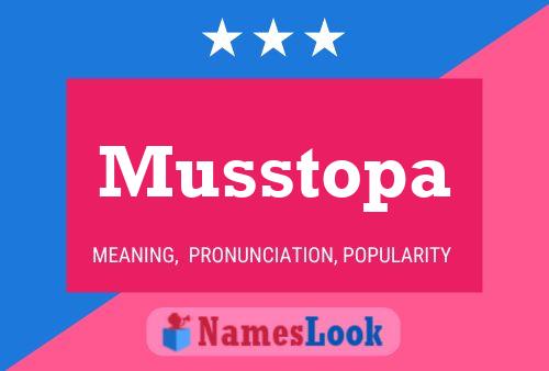 Affiche de nom Musstopa