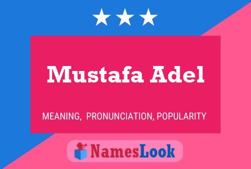 Affiche de nom Mustafa Adel