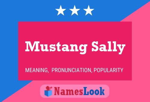 Affiche de nom Mustang Sally