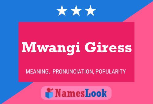 Affiche de nom Mwangi Giress