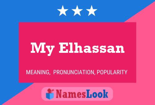 Affiche de nom My Elhassan