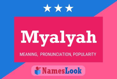 Affiche de nom Myalyah