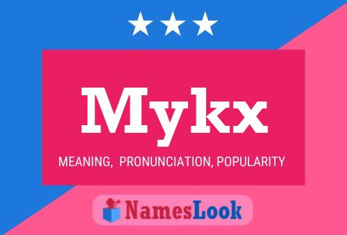 Affiche de nom Mykx