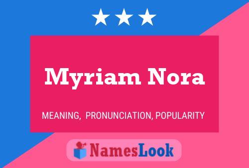 Affiche de nom Myriam Nora