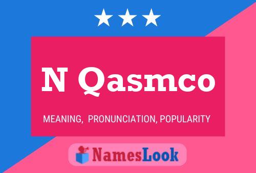 Affiche de nom N Qasmco