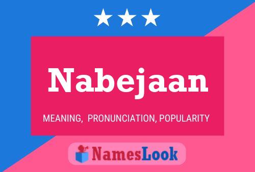 Affiche de nom Nabejaan