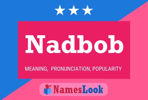 Affiche de nom Nadbob