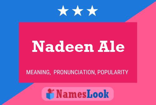 Affiche de nom Nadeen Ale