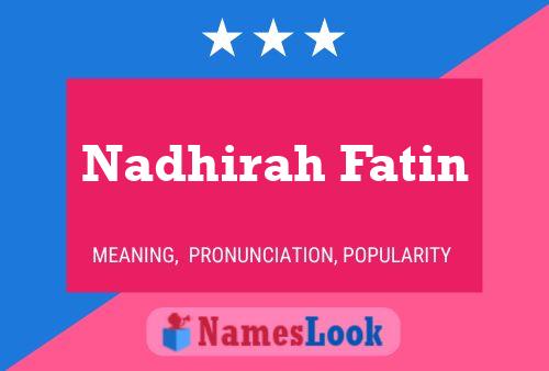 Affiche de nom Nadhirah Fatin