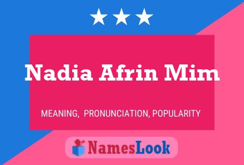 Affiche de nom Nadia Afrin Mim