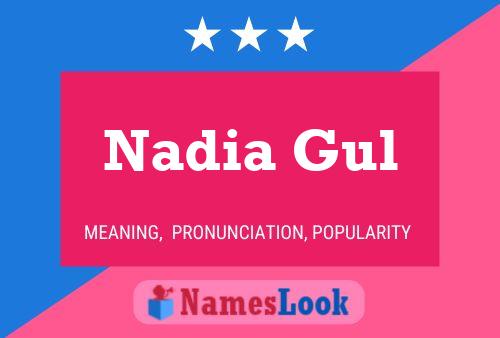 Affiche de nom Nadia Gul