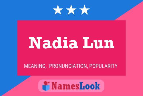 Affiche de nom Nadia Lun