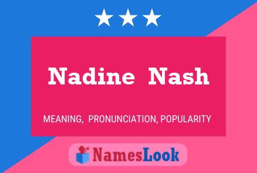 Affiche de nom Nadine  Nash