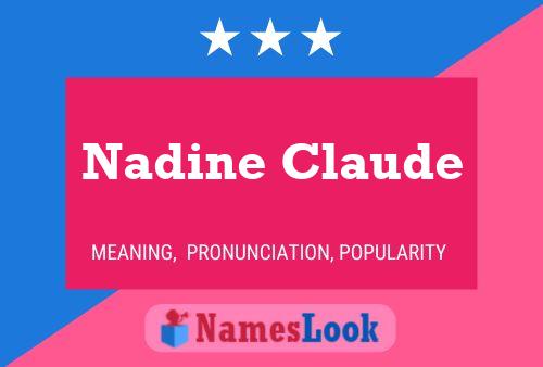 Affiche de nom Nadine Claude