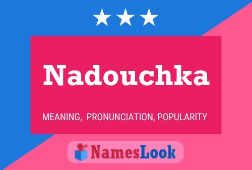 Affiche de nom Nadouchka