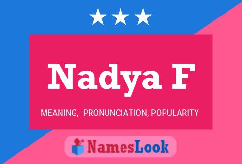 Affiche de nom Nadya F