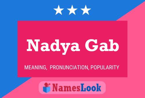 Affiche de nom Nadya Gab