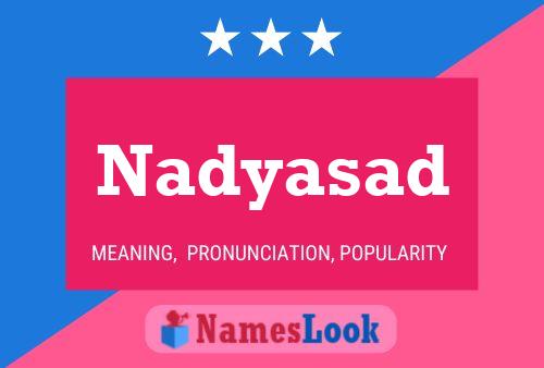 Affiche de nom Nadyasad