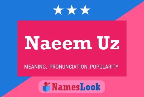 Affiche de nom Naeem Uz