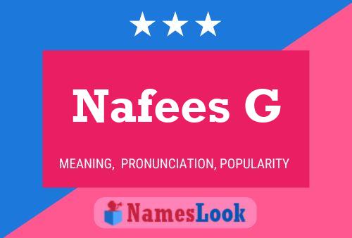 Affiche de nom Nafees G