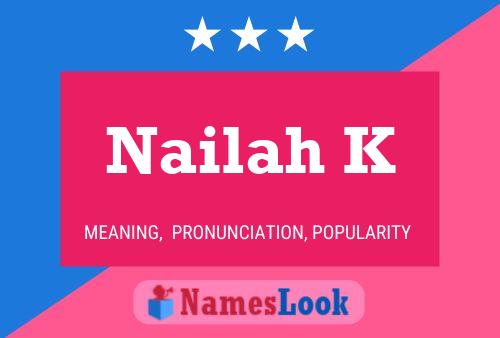 Affiche de nom Nailah K