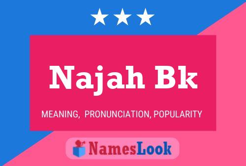 Affiche de nom Najah Bk