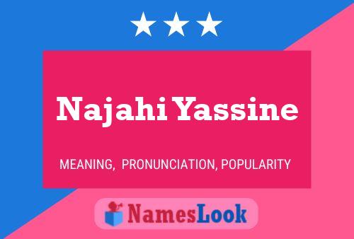 Affiche de nom Najahi Yassine