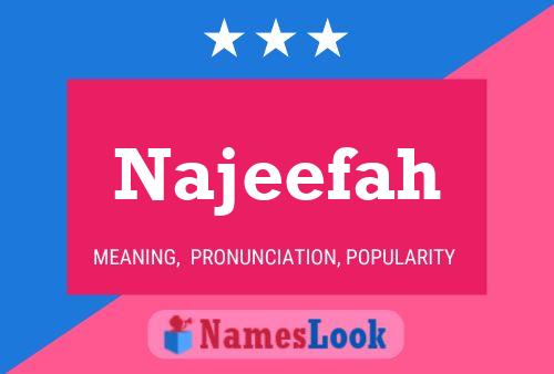 Affiche de nom Najeefah