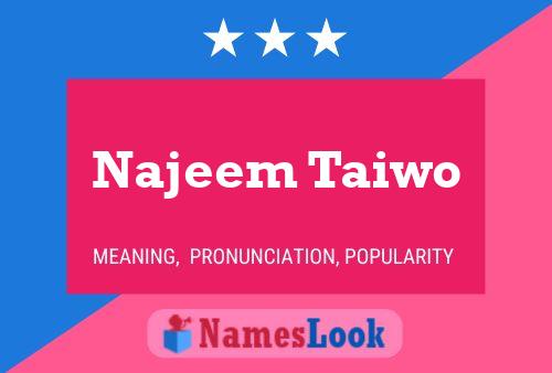 Affiche de nom Najeem Taiwo