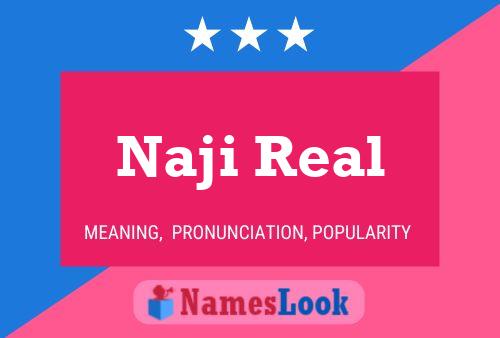 Affiche de nom Naji Real