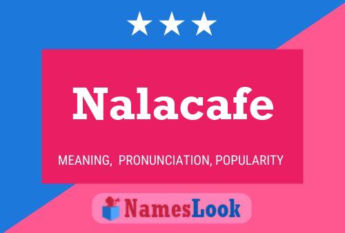 Affiche de nom Nalacafe