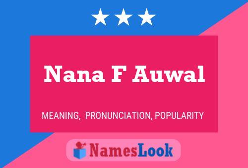 Affiche de nom Nana F Auwal