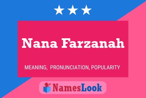 Affiche de nom Nana Farzanah