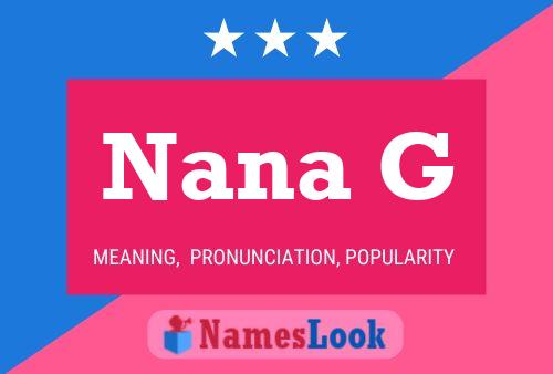 Affiche de nom Nana G