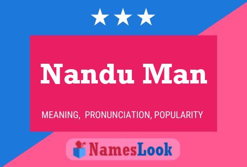 Affiche de nom Nandu Man