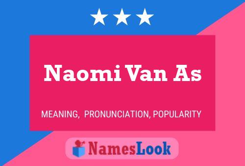 Affiche de nom Naomi Van As