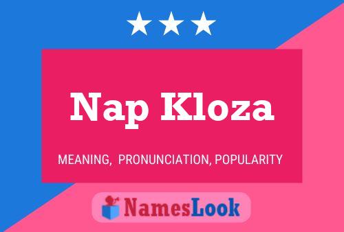 Affiche de nom Nap Kloza