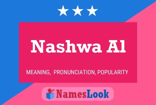 Affiche de nom Nashwa Al