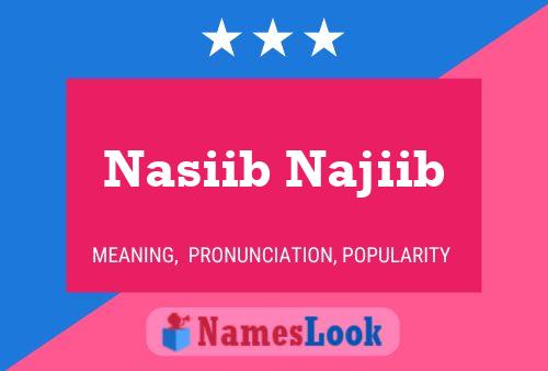 Affiche de nom Nasiib Najiib