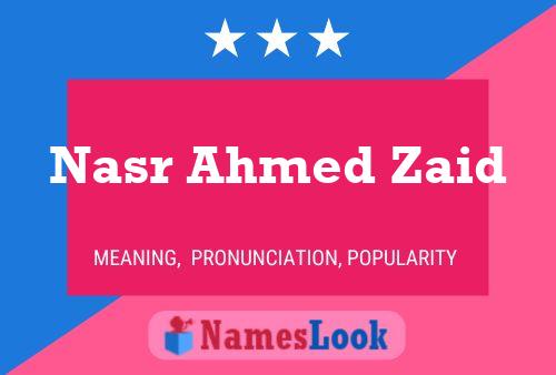 Affiche de nom Nasr Ahmed Zaid