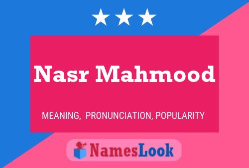 Affiche de nom Nasr Mahmood