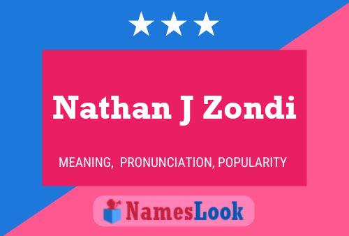 Affiche de nom Nathan J Zondi